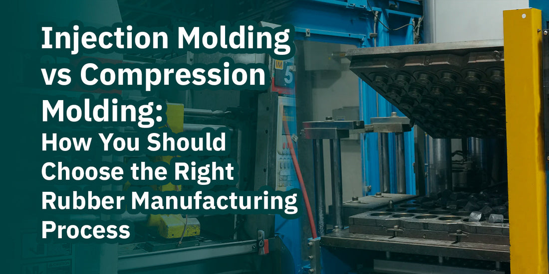 Injection Molding vs Compression Molding: How You Should Choose the Right Rubber Manufacturing Process