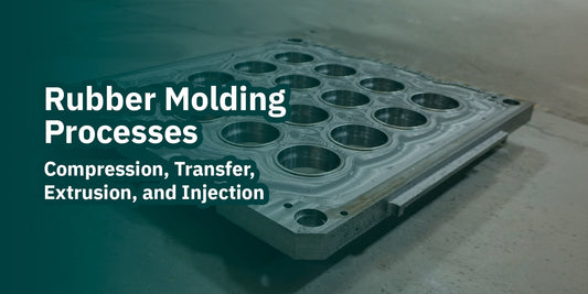 Rubber Molding Processes: Compression, Transfer, Extrusion, and Injection