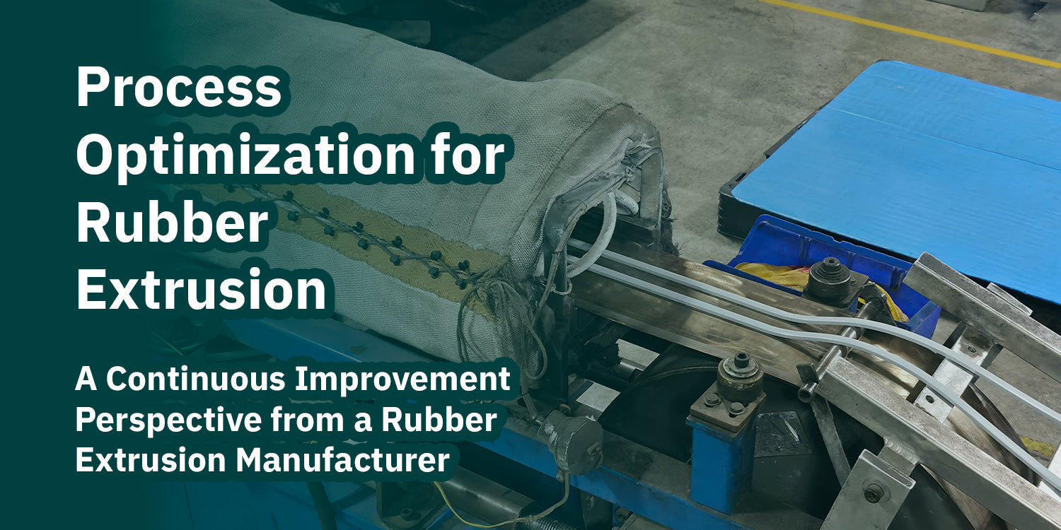 Rubber Extrusion Manufacturer: Process Optimization Guide – Rubber ...