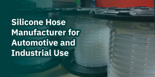 Silicone Hose Manufacturer for Automotive and Industrial Use