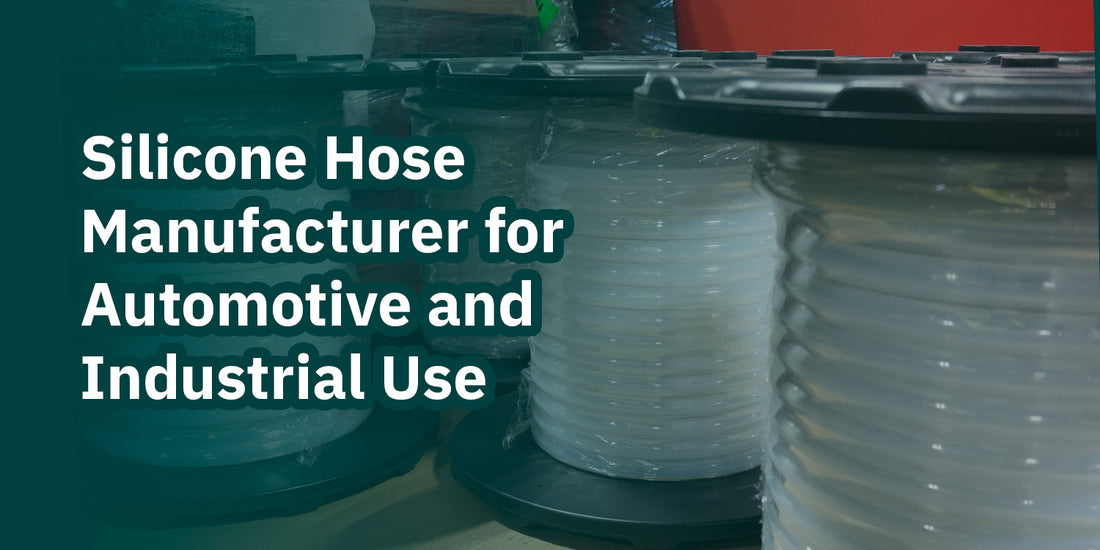 Silicone Hose Manufacturer for Automotive and Industrial Use